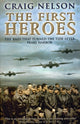 Book cover of: First Heroes. By: Craig W. Nelson