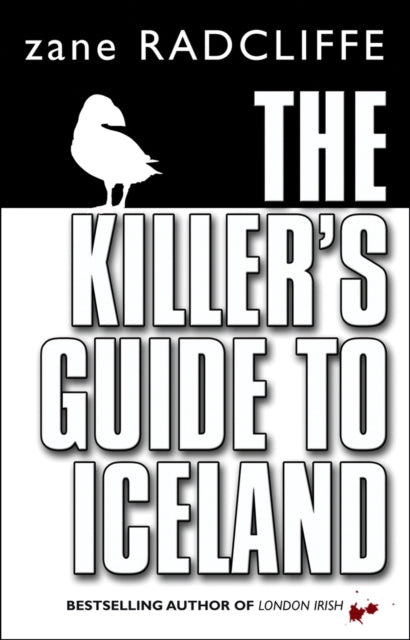 Book cover of: Killer's Guide To Iceland. By: Zane Radcliffe