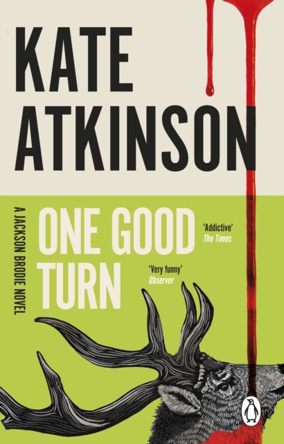 One Good Turn, (Jackson Brodie) 9780552772440 Kate Atkinson