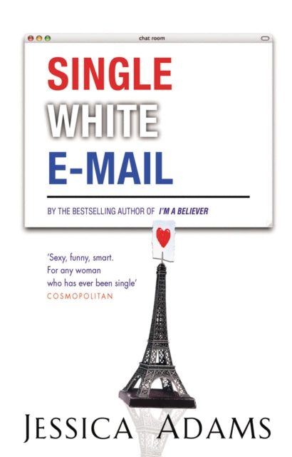 Book cover of: Single White E-Mail. By: Jessica Adams