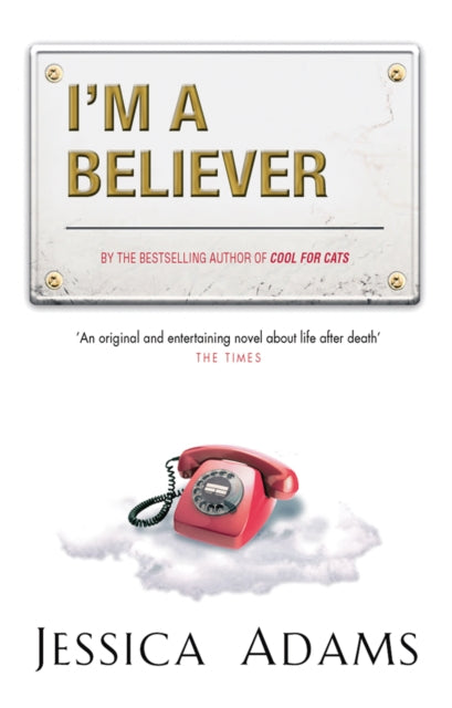 Book cover of: I'm A Believer. By: Jessica Adams