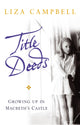 Book cover of: Title Deeds. By: Liza Campbell