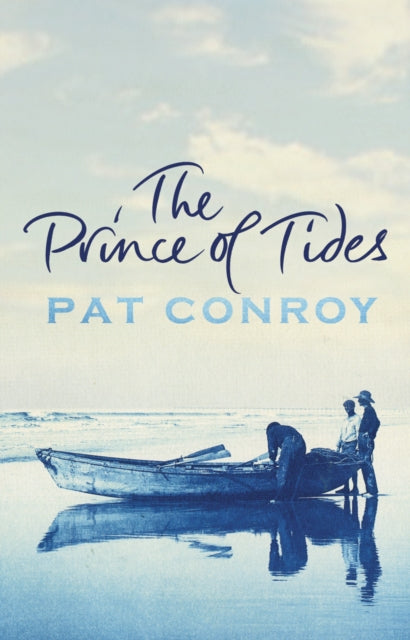 Prince Of Tides 9780552773584 Pat Conroy