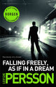 Book cover of: Falling Freely, as If in a Dream. By: Leif G. W. Persson