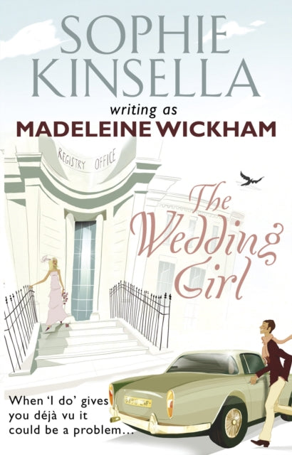 Book cover of: Wedding Girl. By: Madeleine Wickham
