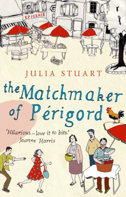Book cover of: Matchmaker Of Perigord. By: Julia Stuart