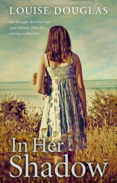 Book cover of: In Her Shadow. By: Louise Douglas