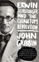 Book cover of: Erwin Schrodinger and the Quantum Revolution