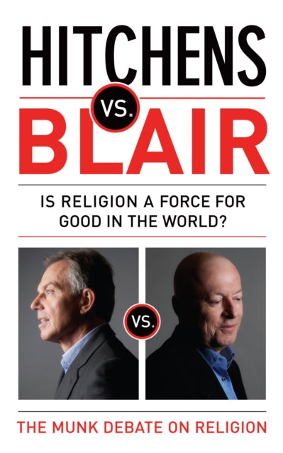 Book cover of: Hitchens vs Blair. By: Christopher Hitchens