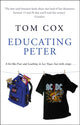 Book cover of: Educating Peter. By: Tom Cox