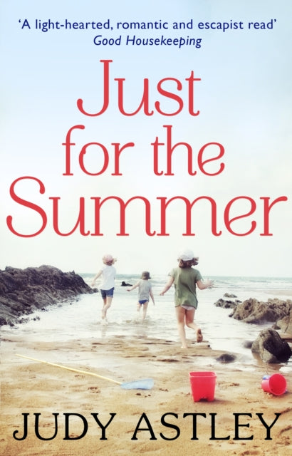 Book cover of: Just For The Summer. By: Judy Astley