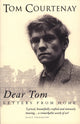 Book cover of: Dear Tom. By: Tom Courtenay