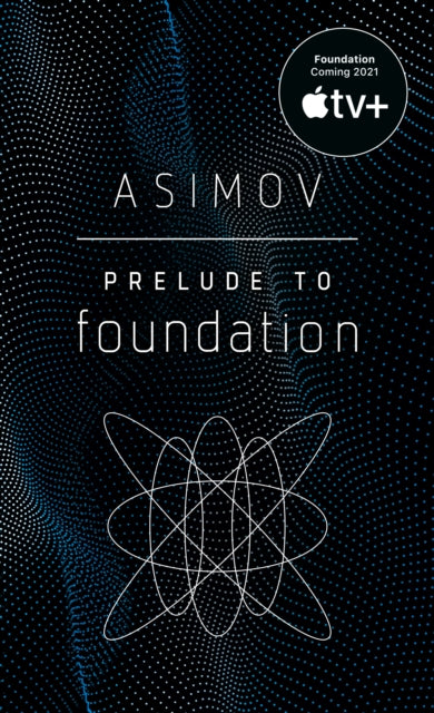 Book cover of: Prelude to Foundation. By: Isaac Asimov