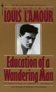 Book cover of: Education of a Wandering Man