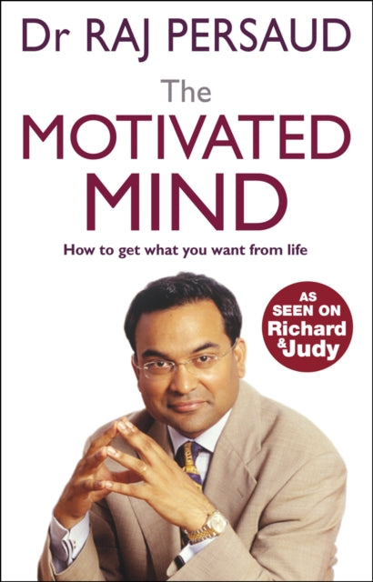 Book cover of: Motivated Mind. By: Raj Persaud       