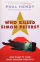 Book cover of: Who Killed Simon Peters?. By: Paul Hendy