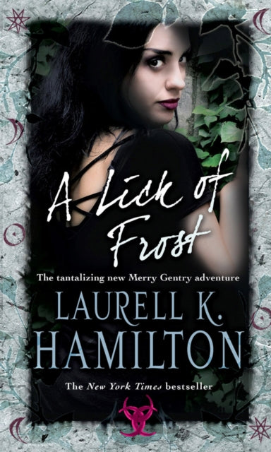 Book cover of: Lick Of Frost. By: Laurell K. Hamilton