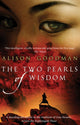 Book cover of: The Two Pearls of Wisdom. By: Alison Goodman