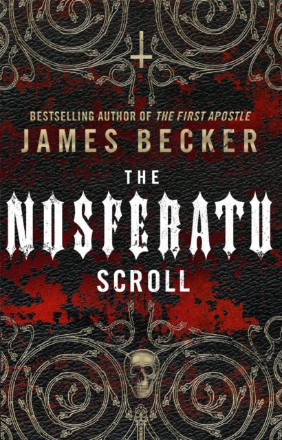 Book cover of: Nosferatu Scroll. By: James Becker