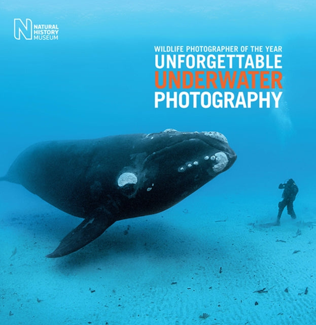 Book cover of: Wildlife Photographer of the Year: Unforgettable Underwater Photography