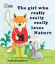 Book cover of: girl who really, really, really loves Nature. By: John Hamilton