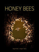 Book cover of: Honey Bees. By: Ingo Arndt