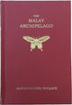 Book cover of: Malay Archipelago. By: Alfred Russel Wallace