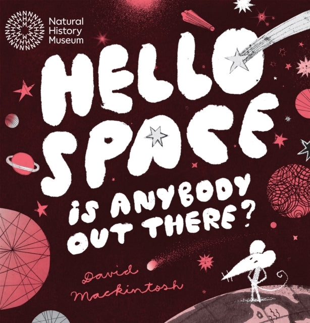 Hello Space, Is Anybody Out There? 9780565095789 David Mackintosh