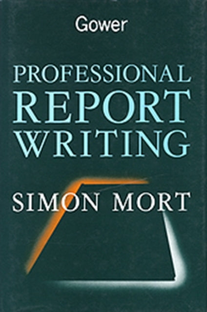 Book cover of: Professional Report Writing