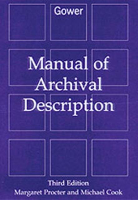 Book cover of: Manual of Archival Description. By: Margaret Procter