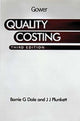 Book cover of: Quality Costing. By: B. G. Dale