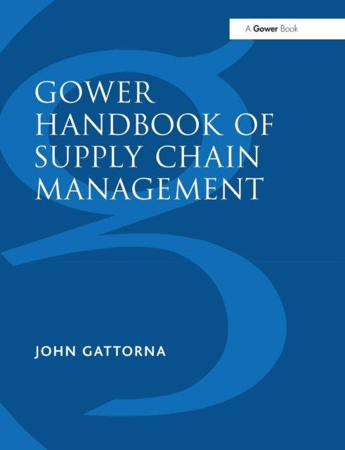 Book cover of: Gower Handbook of Supply Chain Management