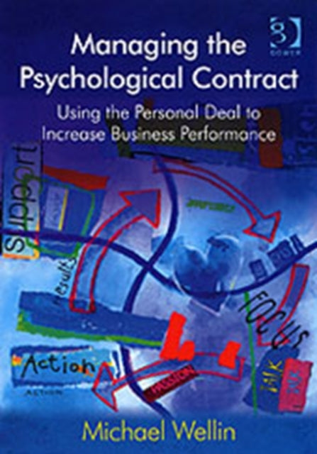 Book cover of: Managing the Psychological Contract. By: Michael Wellin