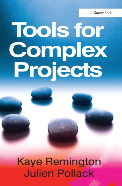 Book cover of: Tools for Complex Projects. By: Kaye Remington