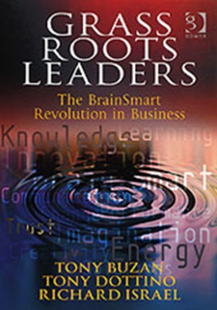 Book cover of: Grass Roots Leaders. By: Tony Buzan