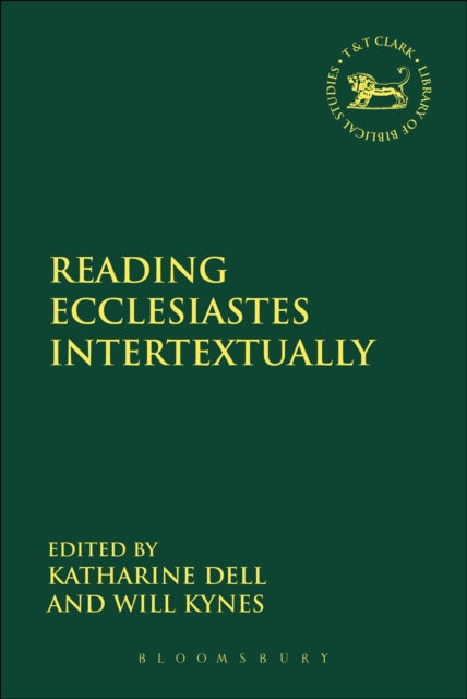 Book cover of: Reading Ecclesiastes Intertextually. By: Katharine Dell