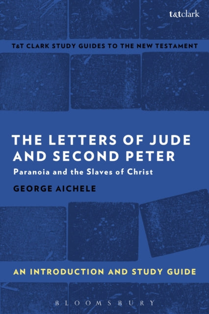 Book cover of: Letters of Jude and Second Peter: An Introduction and Study Guide. By: George Aichele