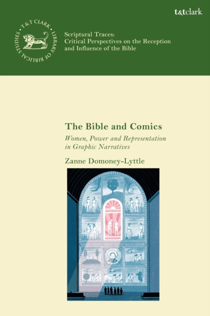 Book cover of: Bible and Comics. By: Zanne Domoney-Lyttle