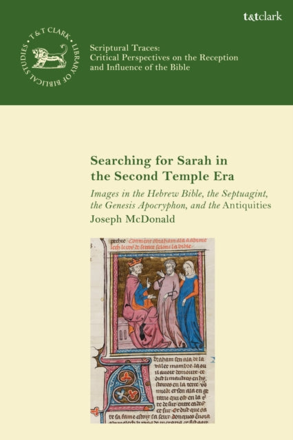 Book cover of: Searching for Sarah in the Second Temple Era. By: Joseph McDonald