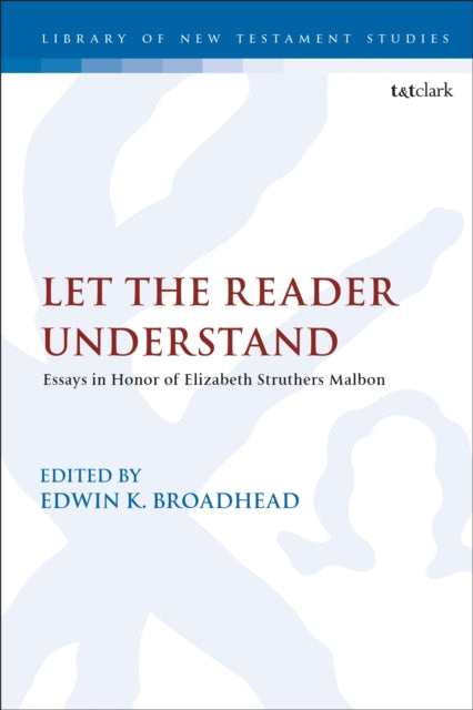 Book cover of: Let the Reader Understand. By: Edwin K. Broadhead