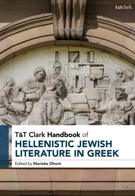 Book cover of: T&T Clark Handbook of Hellenistic Jewish Literature in Greek. By: Sean A. Adams