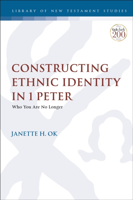 Book cover of: Constructing Ethnic Identity in 1 Peter. By: Janette H. Ok