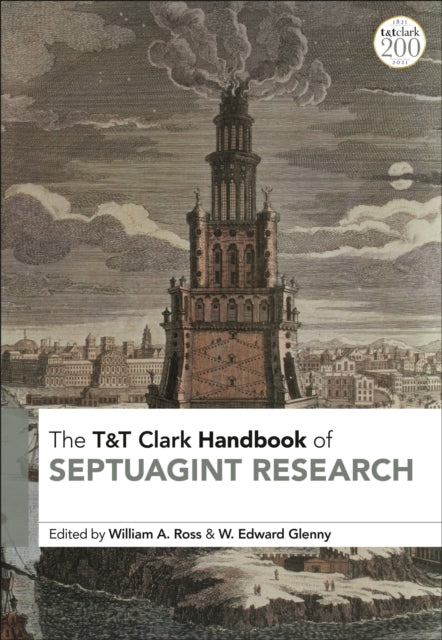 Book cover of: T&T Clark Handbook of Septuagint Research. By: William A. Ross