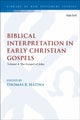 Book cover of: Biblical Interpretation in Early Christian Gospels. By: Thomas R. Hatina