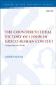 Book cover of: Countercultural Victory of 1 John in Greco-Roman Context. By: Ahreum Kim