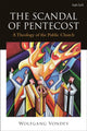 Book cover of: Scandal of Pentecost. By: Wolfgang Vondey
