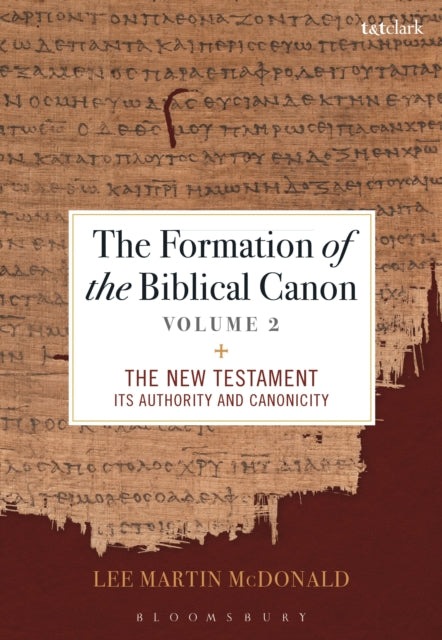 Book cover of: Formation of the Biblical Canon: Volume 2. By: Lee Martin McDonald