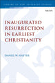 Book cover of: Inaugurated Resurrection in Earliest Christianity
