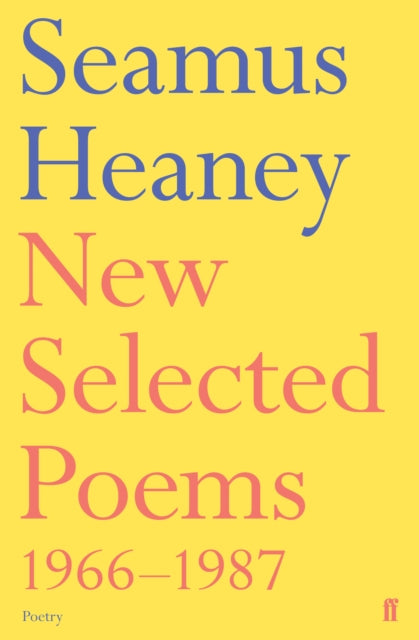 Book cover of: New Selected Poems 1966-1987