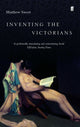 Book cover of: Inventing the Victorians. By: Matthew Sweet